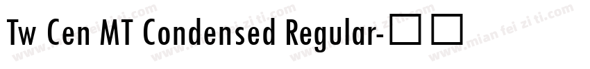 Tw Cen MT Condensed Regular字体转换